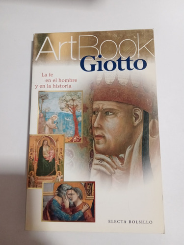 Giotto La Fe En El Nombre Artbook - Girardo, Monica