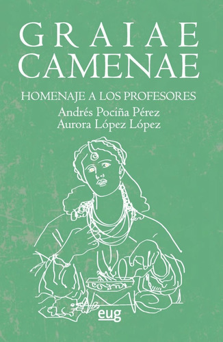 Libro Graiae Camenae Homenaje A Profesores Andres Pociã¿a...