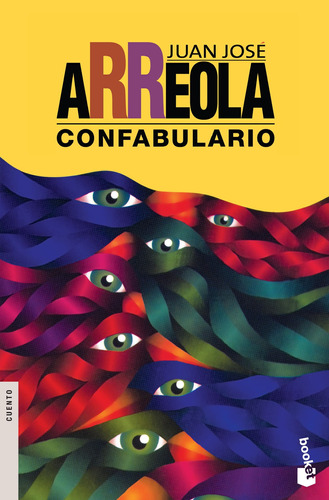 Confabulário, de Arreola, Juan José. Booket Joaquín Mortiz Editorial Booket México, tapa pasta blanda, edición 1 en español, 2015