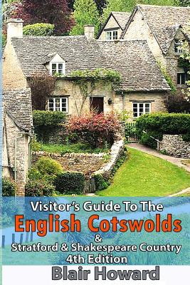 Libro Visitor's Guide To The English Cotswolds: Including...