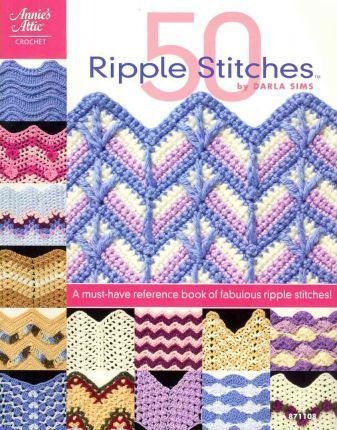 50 Ripple Stitches  A Musthave Reference Book Of Fabuaqwe