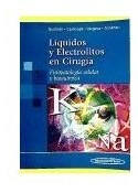 Liquidos Y Electrolitos En Cirugia Fisiopatologia Celul Ar Y