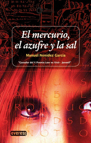 El mercurio, el azufre y la sal, de Manuel Nonídez. Editorial Algar Editorial, tapa blanda en español