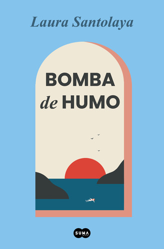 Bomba De Humo - Santolaya Laura