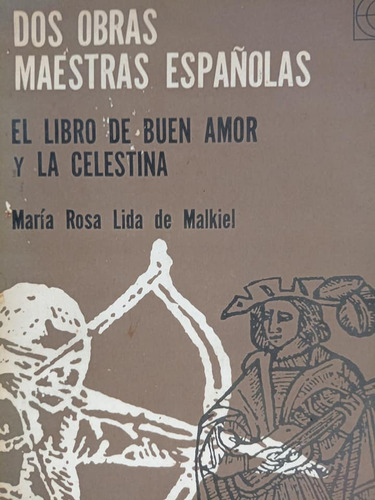 Dos Obras Maestras Españolas