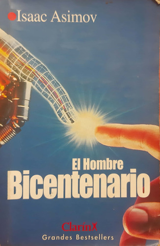 El Hombre Bicentenario Isaac Asimov Clarin Usado *