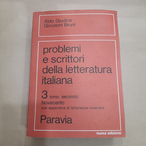Problemi E Scrittori Della Letteratura Italiana Tomo Secondo