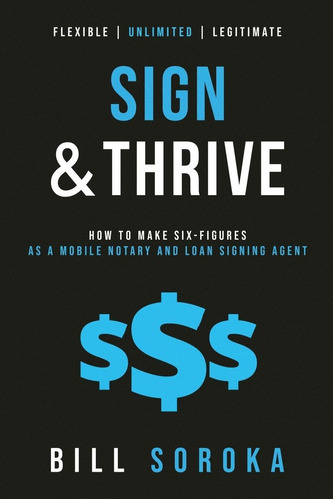 Libro Sign And Thrive: How To Make Six Figures As A Mobile