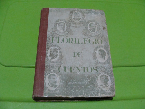 Florilegio De Cuentos , Año 1952 , Carlos Gonzalez Peña