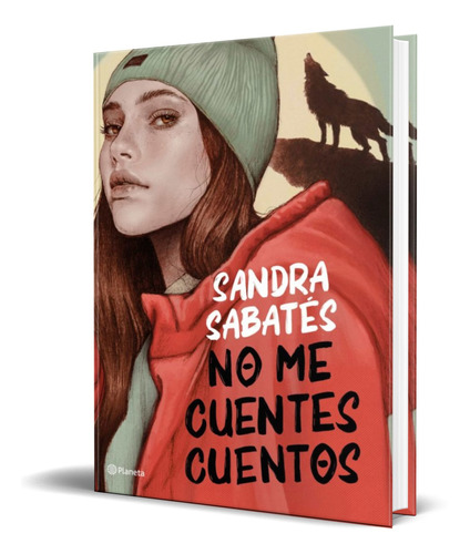 Libro No Me Cuentes Cuentos [ Sandra Sabatés ] Original