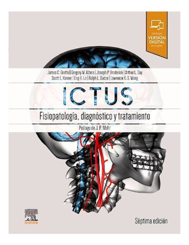 Ictus Fisiopatología, Diagnóstico Y Tratamiento 7ed. 