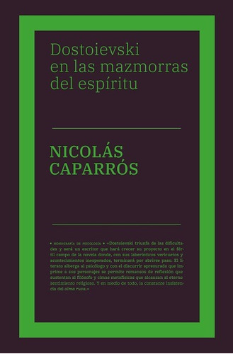 Dostoievski En Las Mazmorras Del Espíritu, de Caparros, Nicolás. Editorial Biblioteca Nueva, tapa blanda en español, 2022