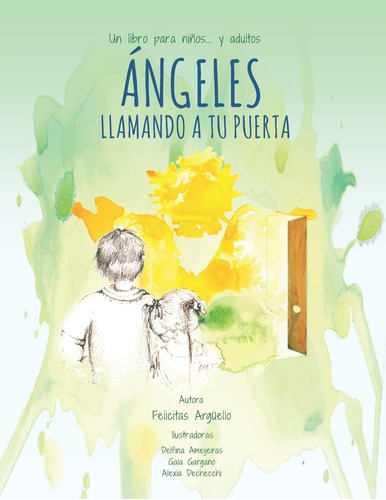 Libro: Angeles Llamando A Tu Puerta: Un Libro Niños,,,