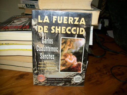 La Fuerza De Sheccid      Cuauhtemoc Sanchez