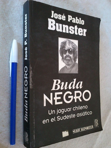 Buda Negro Jaguar Chileno En El Sudeste Asiático - Bunster