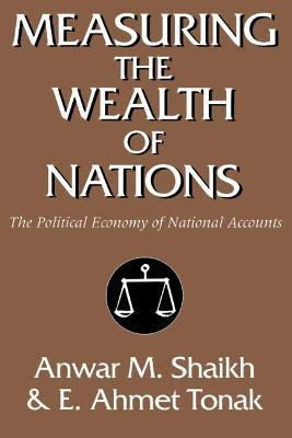 Libro Measuring The Wealth Of Nations - Anwar M. Shaikh