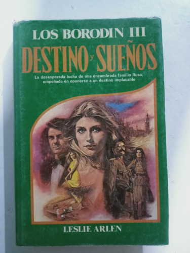 Libro Los Borodin 3, Destino Y Sueños / Leslie Arden