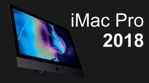 Imagen 3 de 5 de iMac Pro 2018