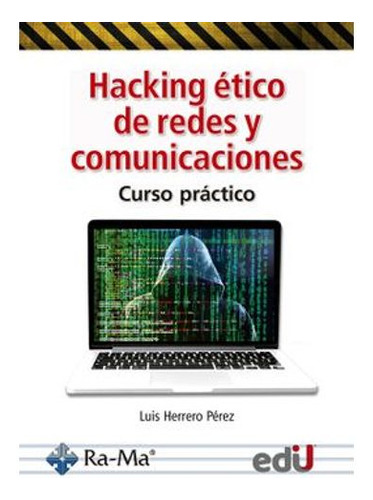 Libro Hacking Etico De Redes Y Comunicacion