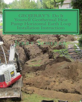 Libro Geojerry's Diy Geothermal Heat Pump Horizontal Eart...