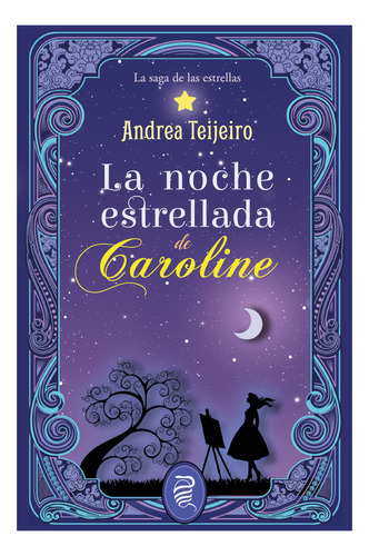 La Noche Estrellada De Caroline