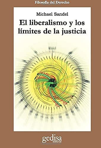 Liberalismo Y Los Limites De La Justicia (cla-de-ma)