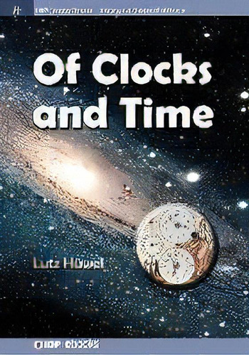 Of Clocks And Time, De Lutz Hüwel. Editorial Morgan & Claypool Publishers, Tapa Blanda En Inglés