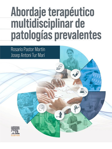 Libro Abordaje Terapeutico Multidisciplinar De Patologias...