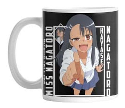 Taza Don't Toy With Me Miss Nagatoro Mod Ab5