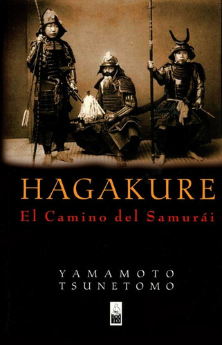 Hagakure El Camino Del Samurai Yamamoto Tsunetomo Dojo Don86