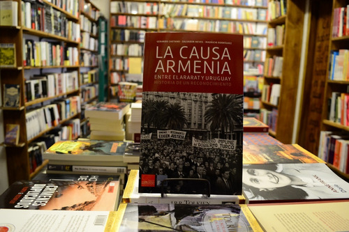 La Causa Armenia. G. Caetano, S. Neves Y M. Rodriguez. 