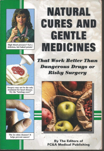 Natural Cures And Gentle Medicines Medical Publishing