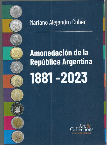 Catalogo De Monedas Argentinas 1881-2023 Mariano Cohen 