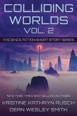 Libro Colliding Worlds, Vol. 2 : A Science Fiction Short ...