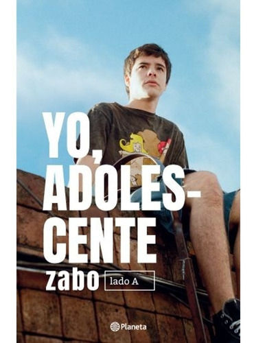 Yo, Adolescente - Zabo