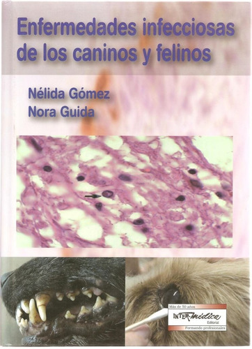 Gómez - Guida: Enfermedades Infecciosas De Caninos Y Felinos