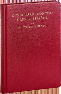 Libro Diccionario Conciso Griego-espaã¿ol Del Nuevo Testa...