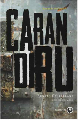 Livro Romance Mediúnico - Carandiru