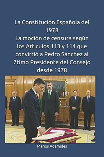 Libro: La Constitución Española Del 1978 La Moción Censur