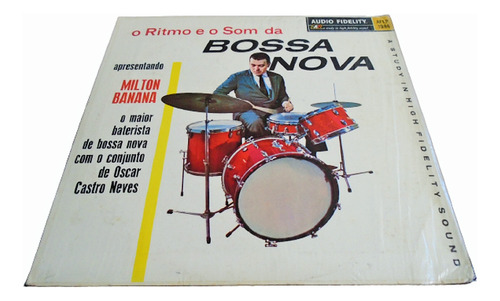 Milton Banana: O Som Da Bossa Nova (1ra Edic. 1963 Mono) Lp