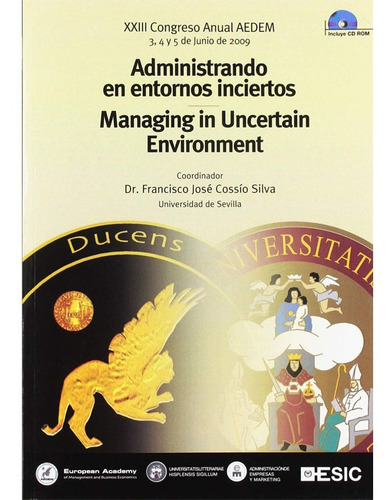 Administrando En Entornos Inciertosaedem. 2009 Sevilla