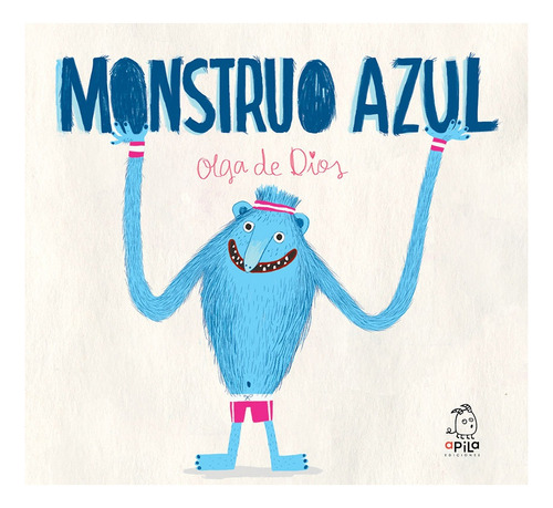 Libro Monstruo Azul - Olga De Dios