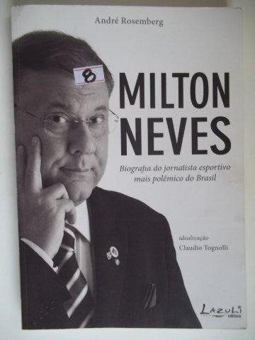 Livro Milton Neves André Rosemberg