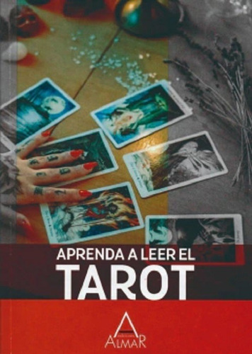 Aprenda A Leer El Tarot - Ediciones Almar - Libro Nuevo