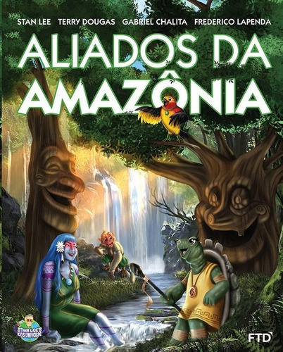 Aliados Da Amazonia, De Stan Lee., Vol. Não Aplica. Editora Ftd, Capa Mole, Edição 1 Em Português, 2019