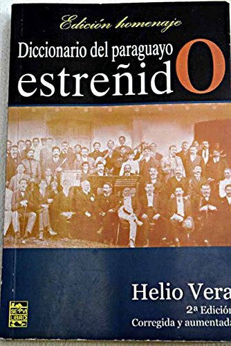 Libro Diccionario Del Paraguayo Estreñido De Helio Vera Ed: