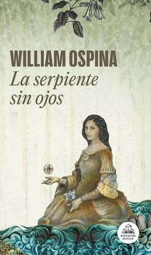 Libro La Serpiente Sin Ojos (trilogia Sobre La Conquista ...