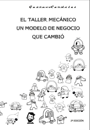 El Taller Mecánico Un Modelo De Negocio Que Cambió