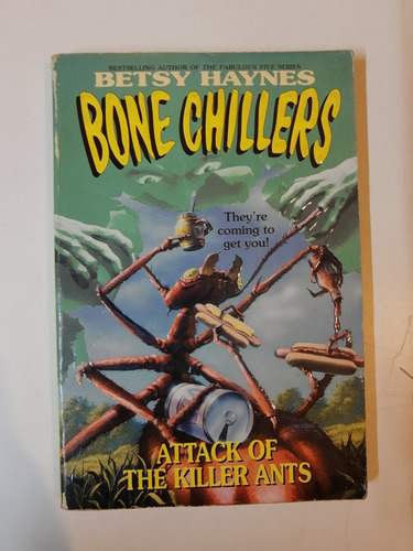 Bone Chilers - Attack Of The Killer Ants - Betsy Haynes 