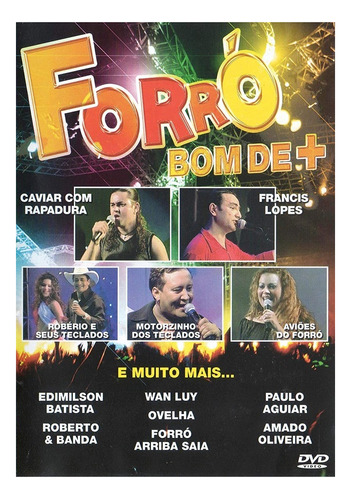 Dvd Forro Bom De + Francis Lopes ,edmílson Batista, Aviões